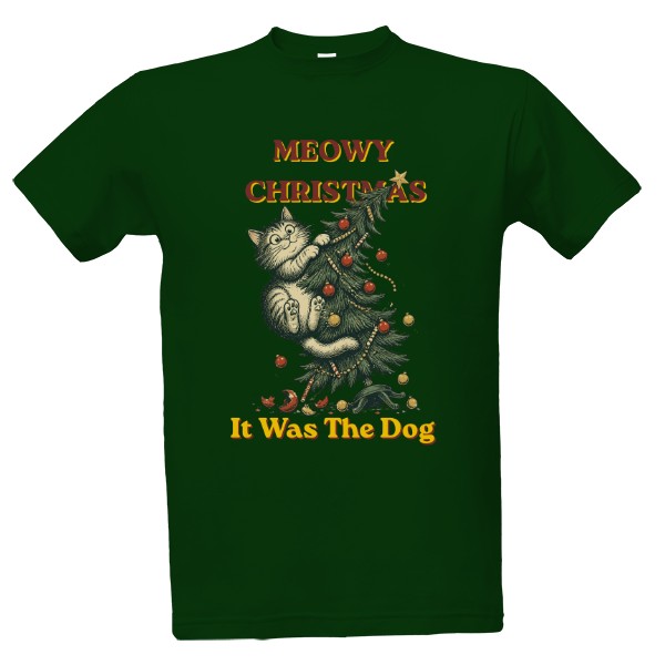 Tričko s potiskem Meowy Christmas - It Was The Dog