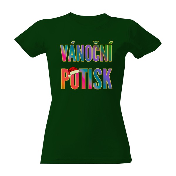 Tričko s potiskem Vánoční potisk - prostě Vánoční potisk